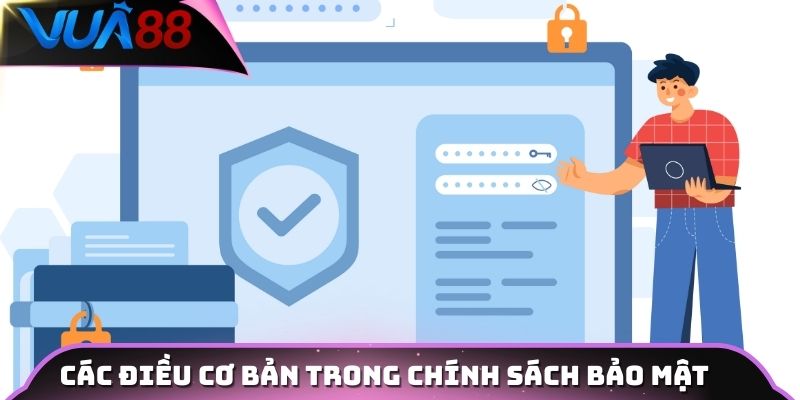 Các điều cơ bản trong chính sách bảo mật