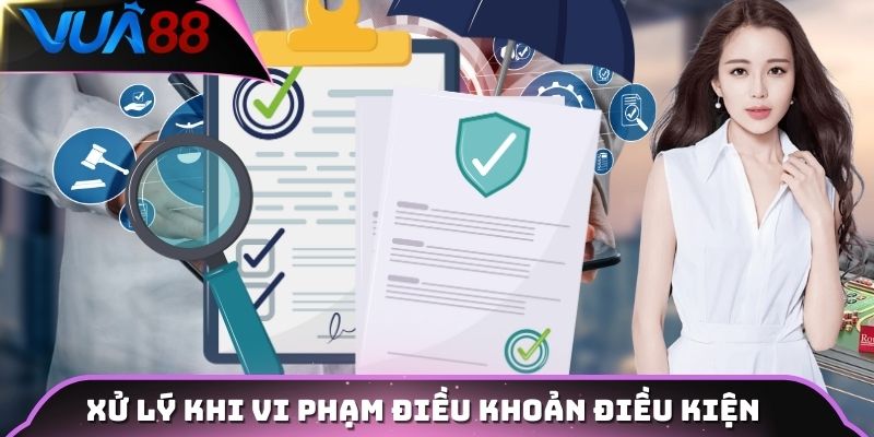 Xử lý khi vi phạm điều khoản điều kiện