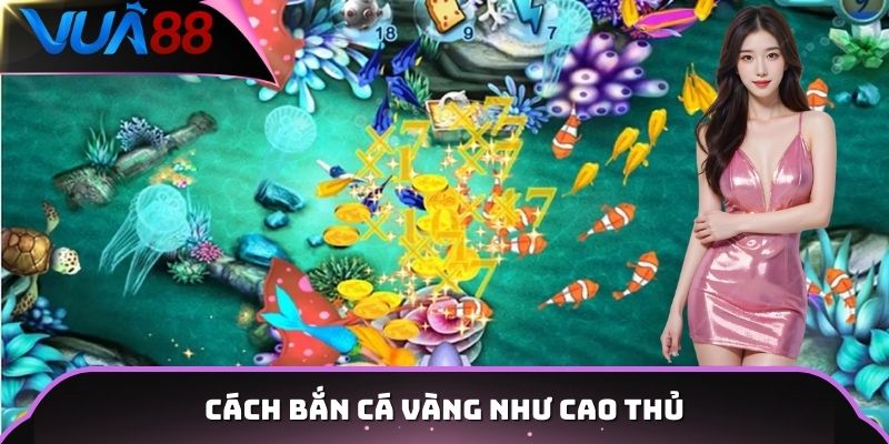 Giới thiệu về game bắn cá vàng