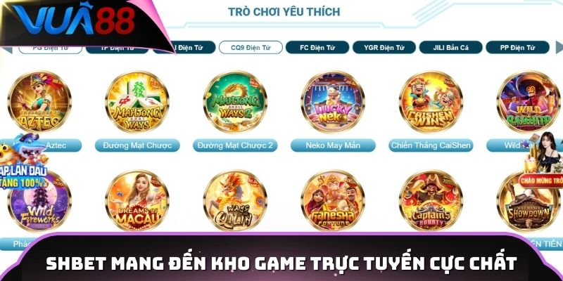 Shbet mang đến kho game trực tuyến cực chất