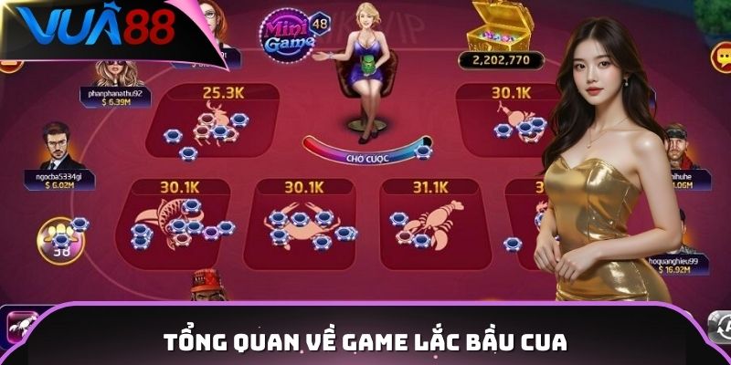 Tổng quan về game lắc bầu cua